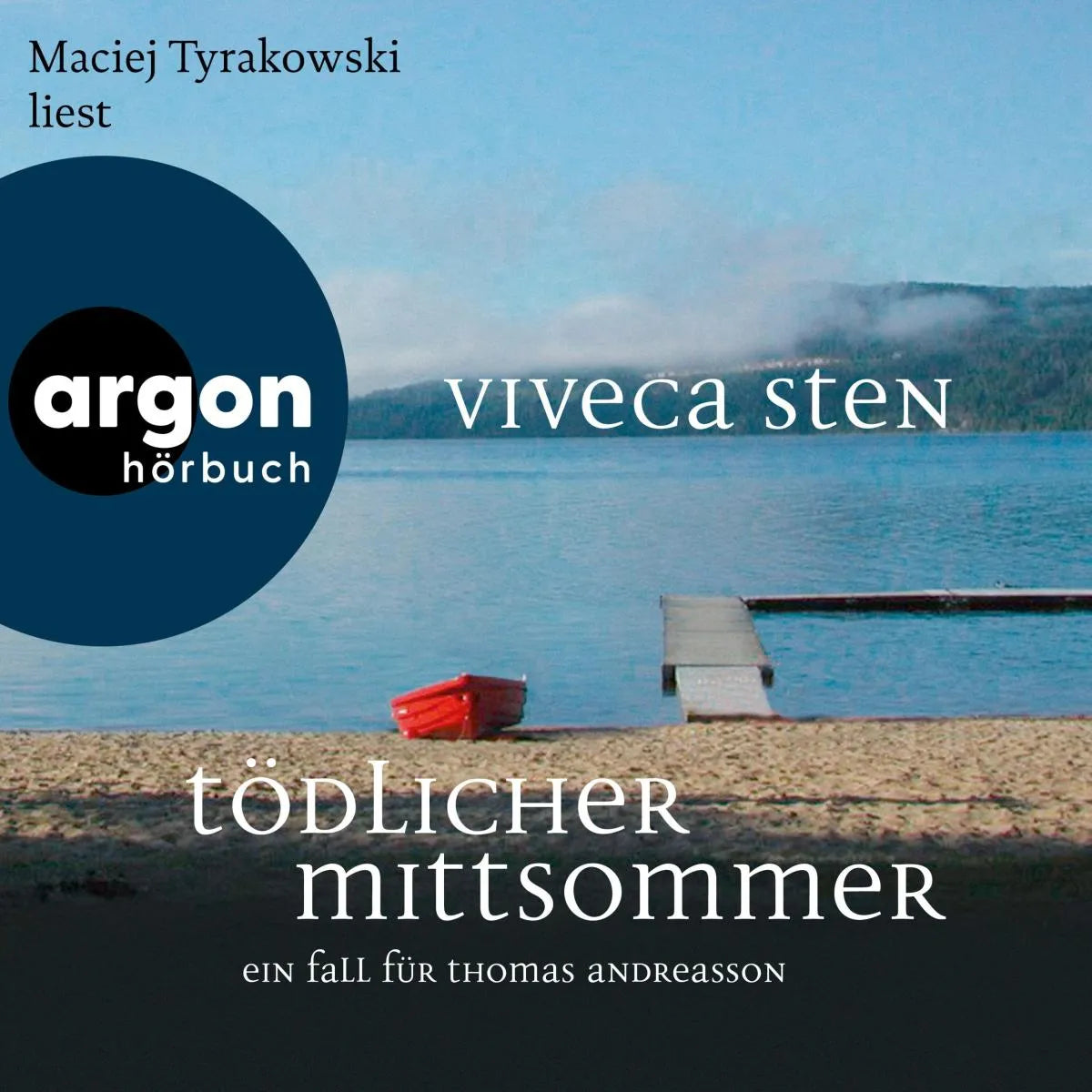 Cover: Tödlicher Mittsommer - Ein Fall für Thomas Andreasson (Hörbuch Download) von Viveca Sten