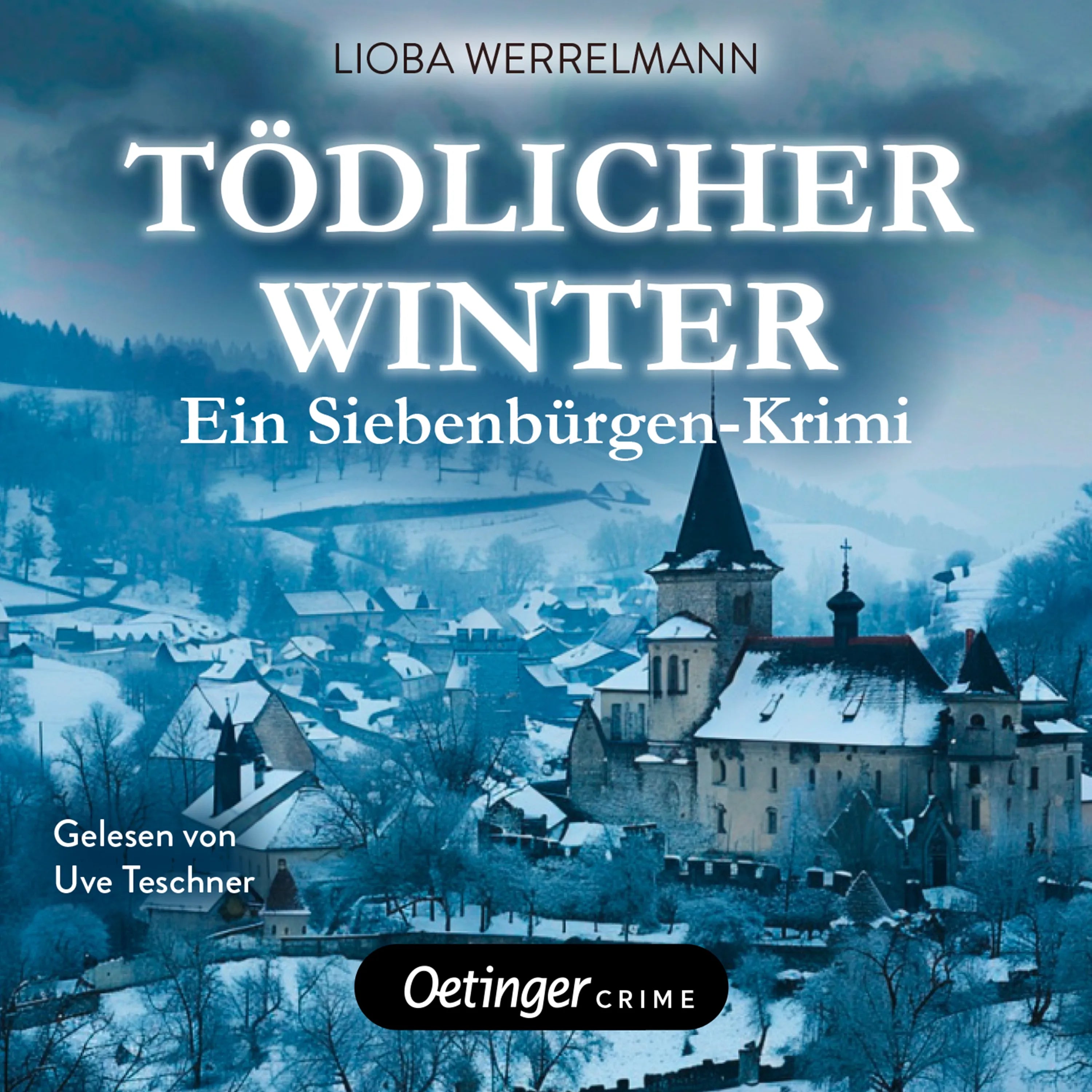 Cover: Tödlicher Winter. Ein Siebenbürgen-Krimi. Paul Schwartzmüller ermittelt 2 (Hörbuch Download) von Lioba Werrelmann