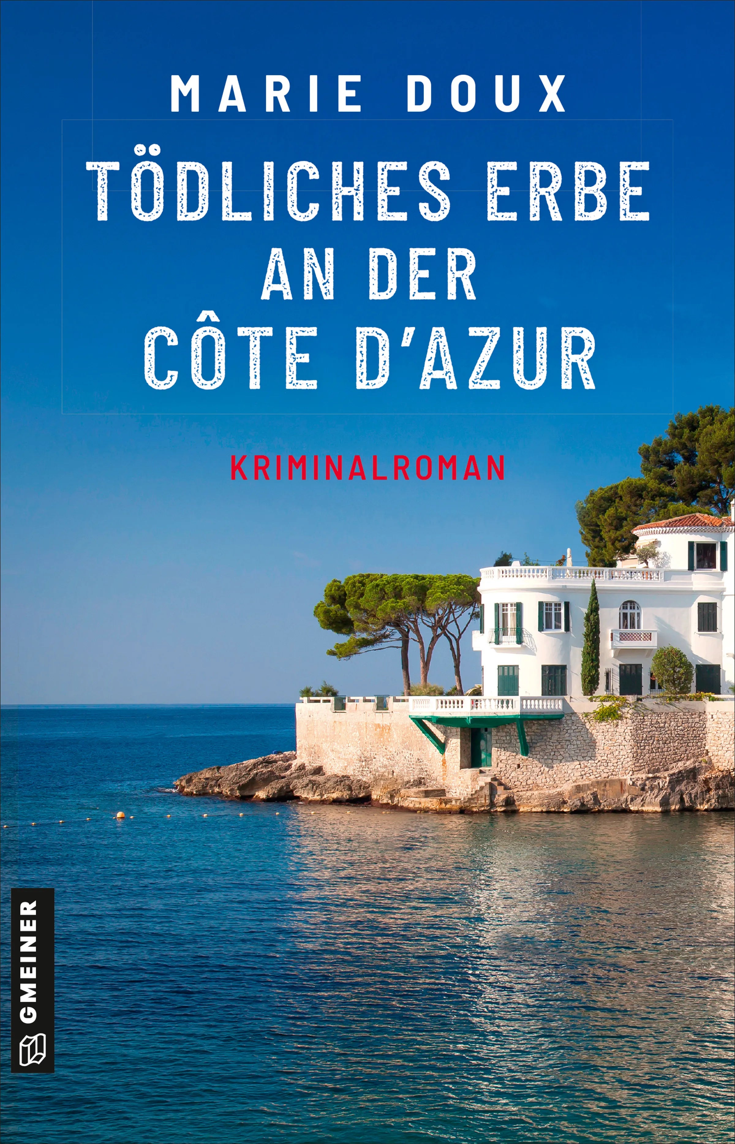 Cover: Tödliches Erbe an der Côte d’Azur (E-Book) von Marie Doux