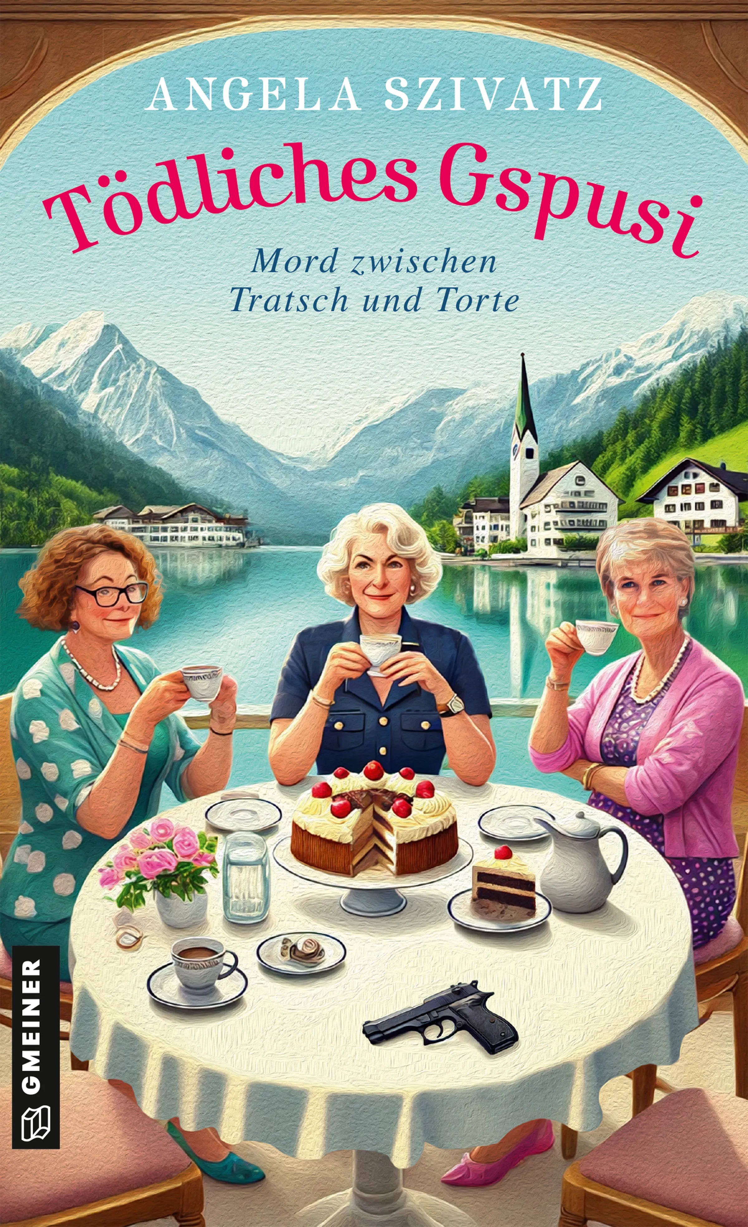 Cover: Tödliches Gspusi (E-Book) von Angela Szivatz