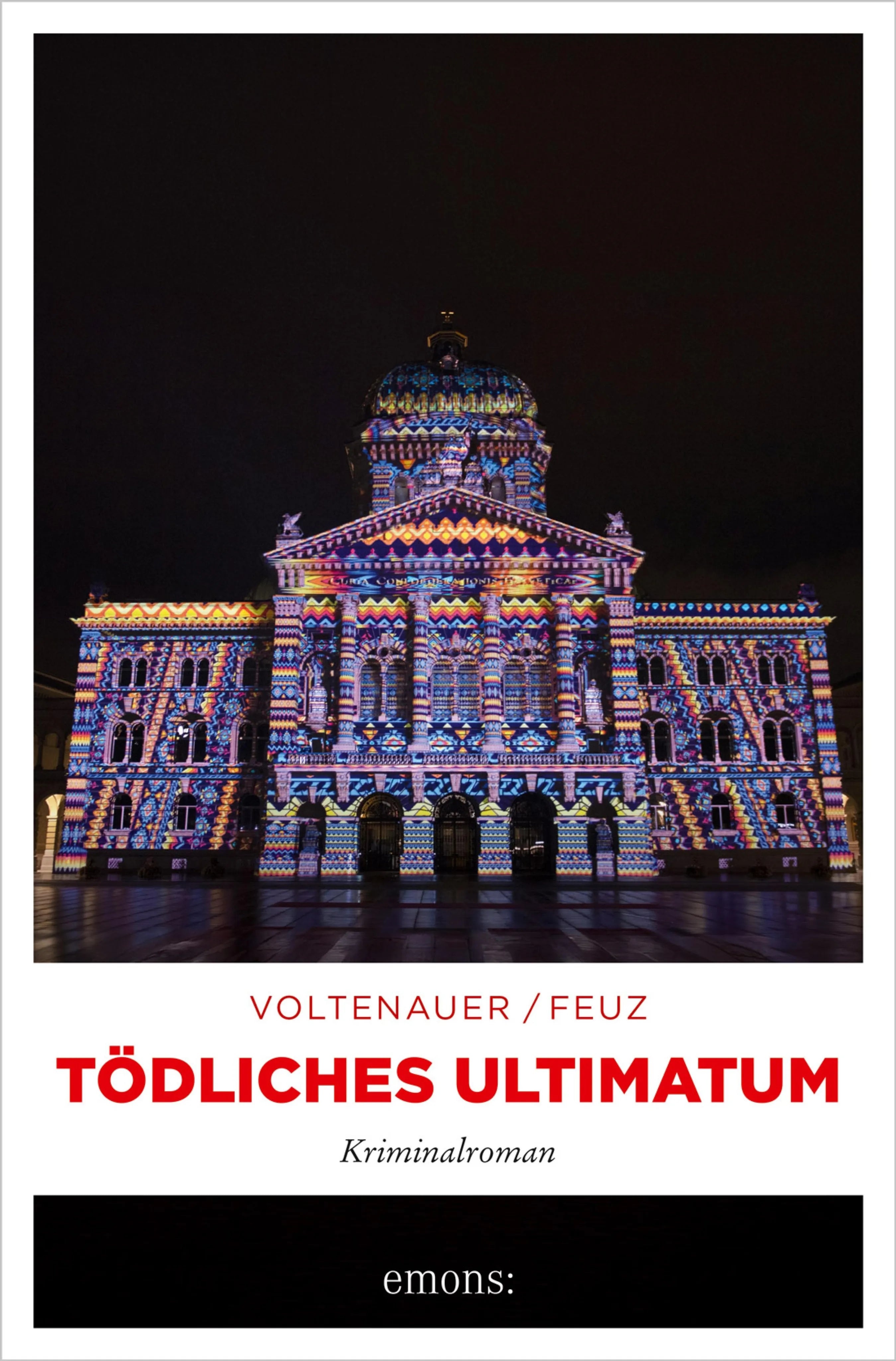 Cover: Tödliches Ultimatum (E-Book) von Marc Voltenauer