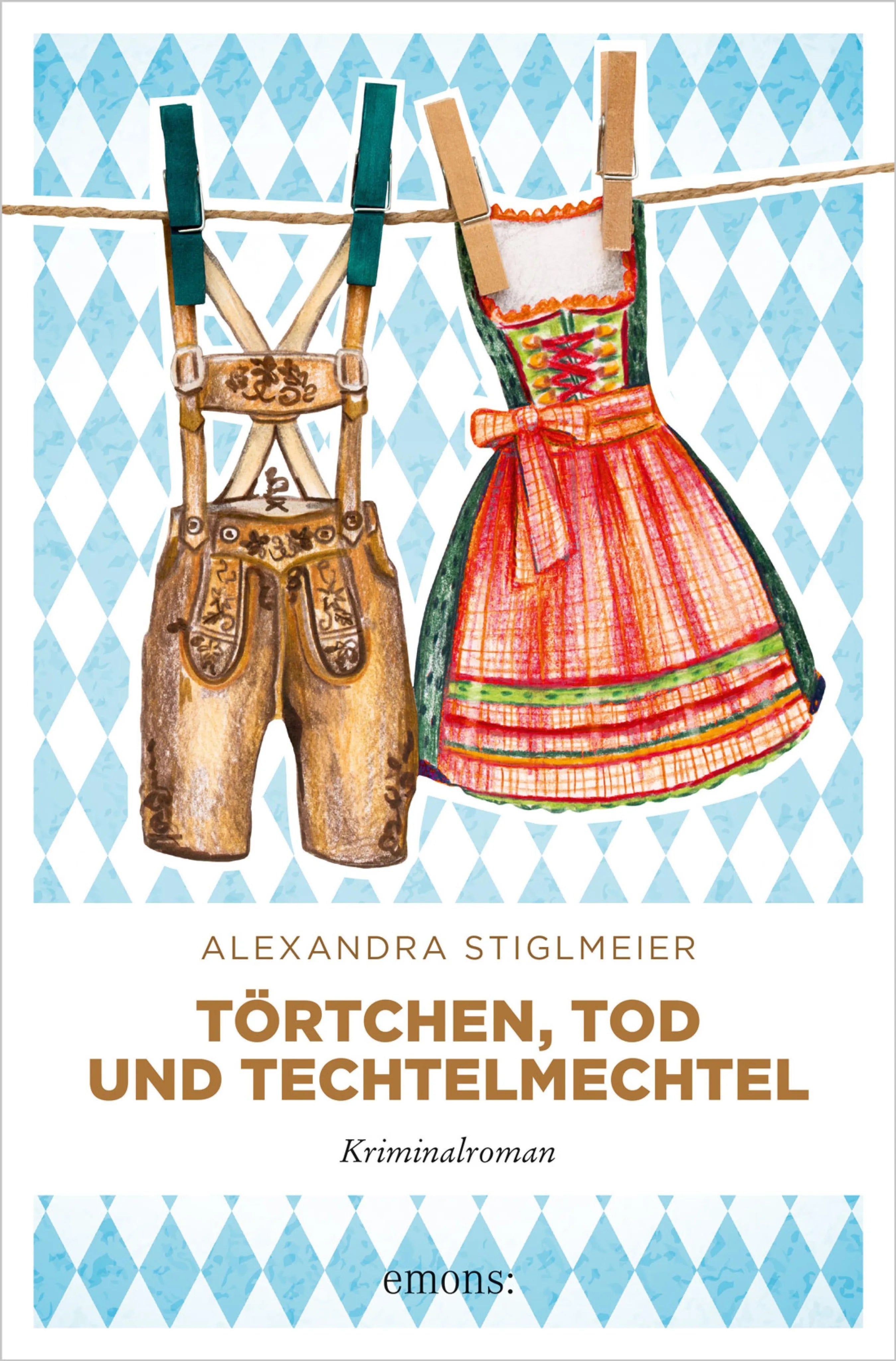 Cover: Törtchen, Tod und Techtelmechtel (E-Book) von Alexandra Stiglmeier