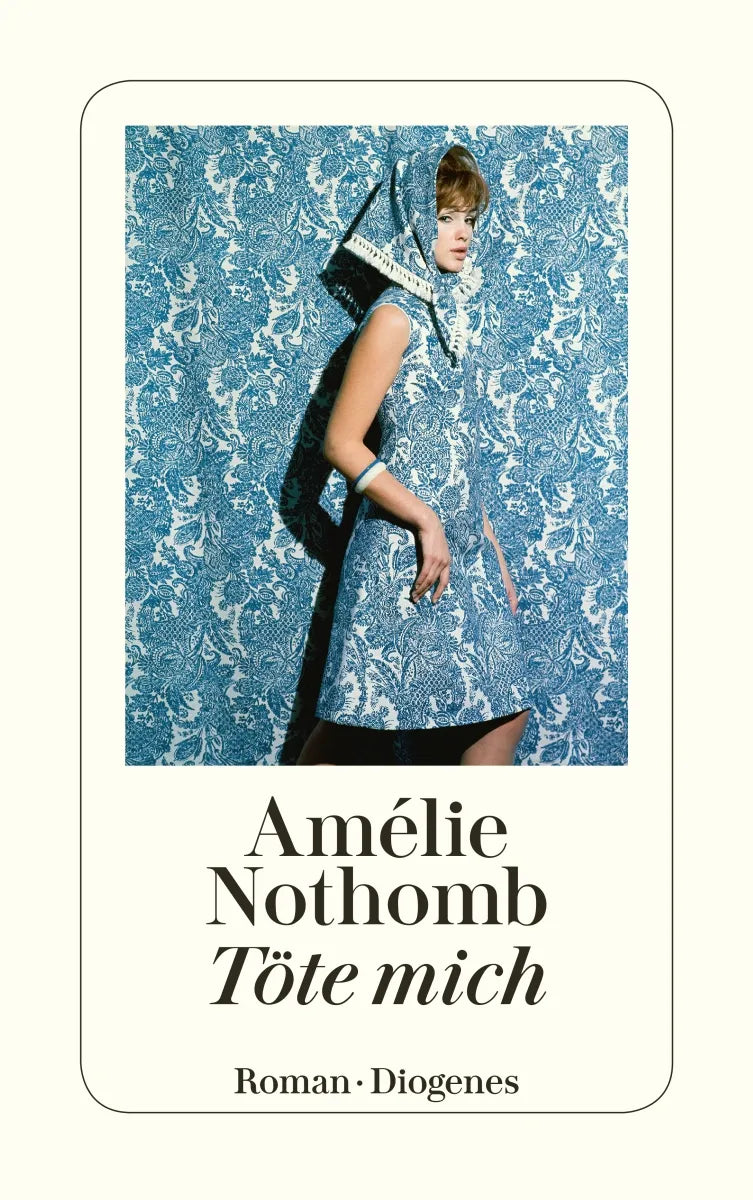 Buchcover von 'Töte mich' - Taschenbuch von Amélie Nothomb