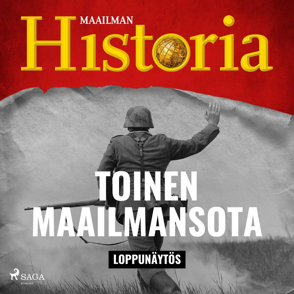 Cover: Toinen maailmansota: Loppunäytös (Hörbuch Download) von Maailman historia
