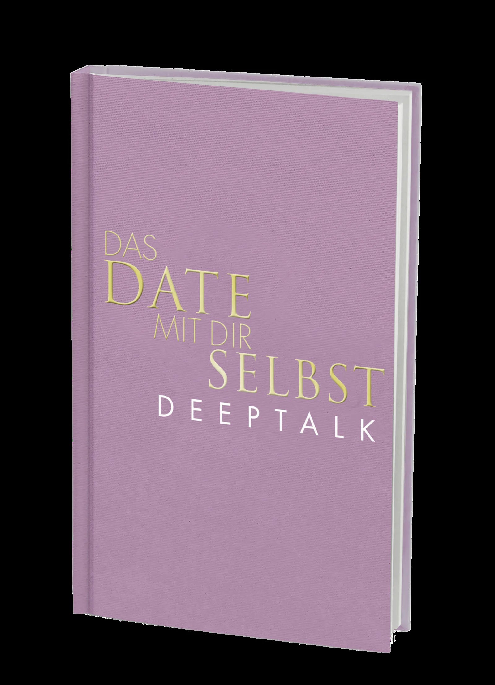 Produktansicht: Das Date mit dir selbst – Deeptalk (Gebundene Ausgabe)