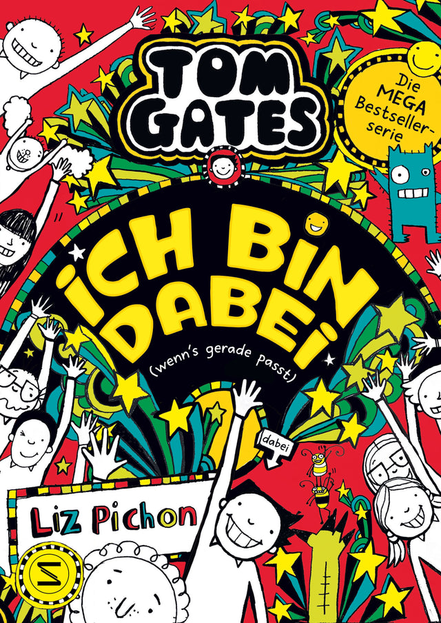 Buchcover von 'Tom Gates - Ich bin dabei' - Gebundene Ausgabe von Liz Pichon