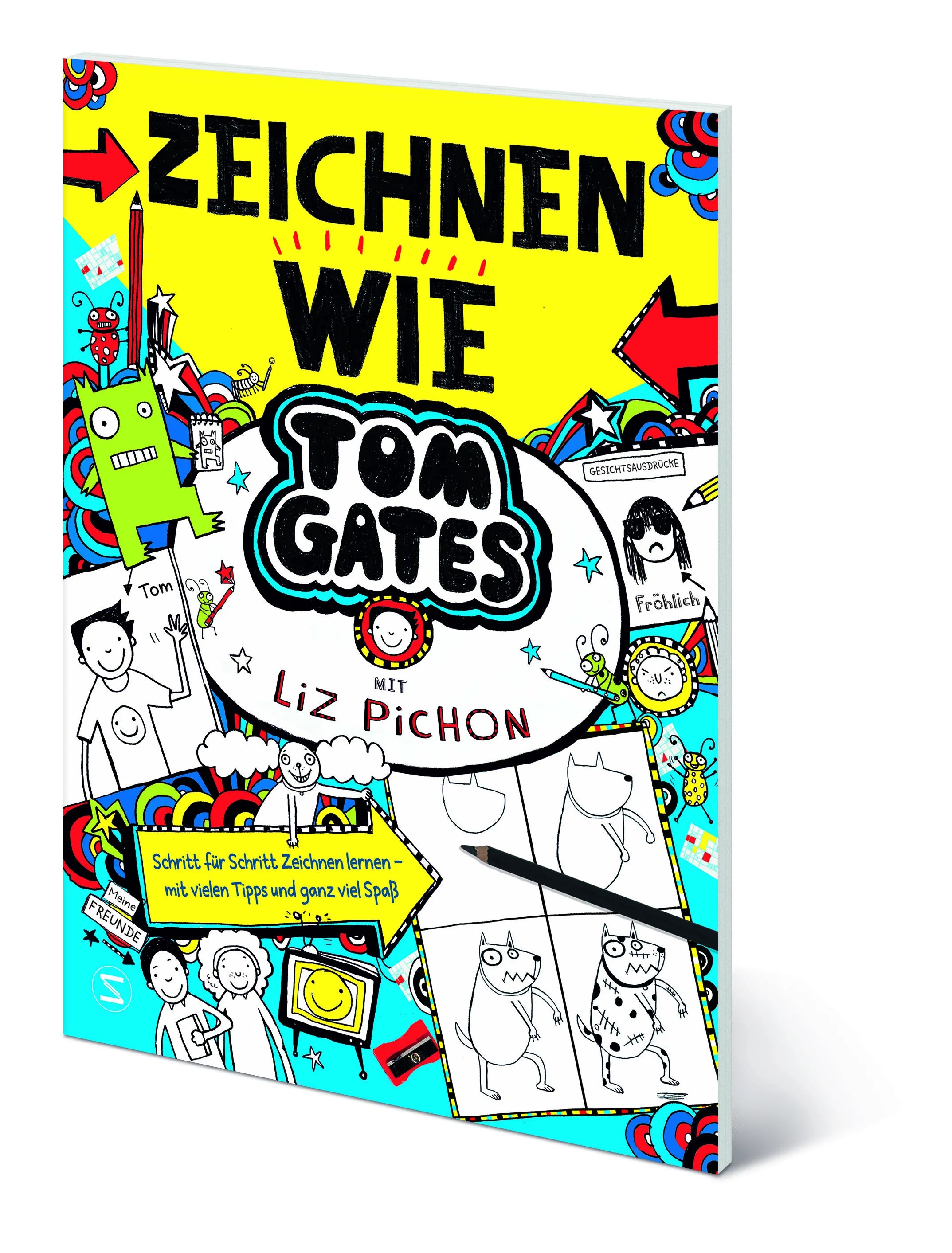 Liz Pichon - Tom Gates - Zeichnen wie Tom Gates