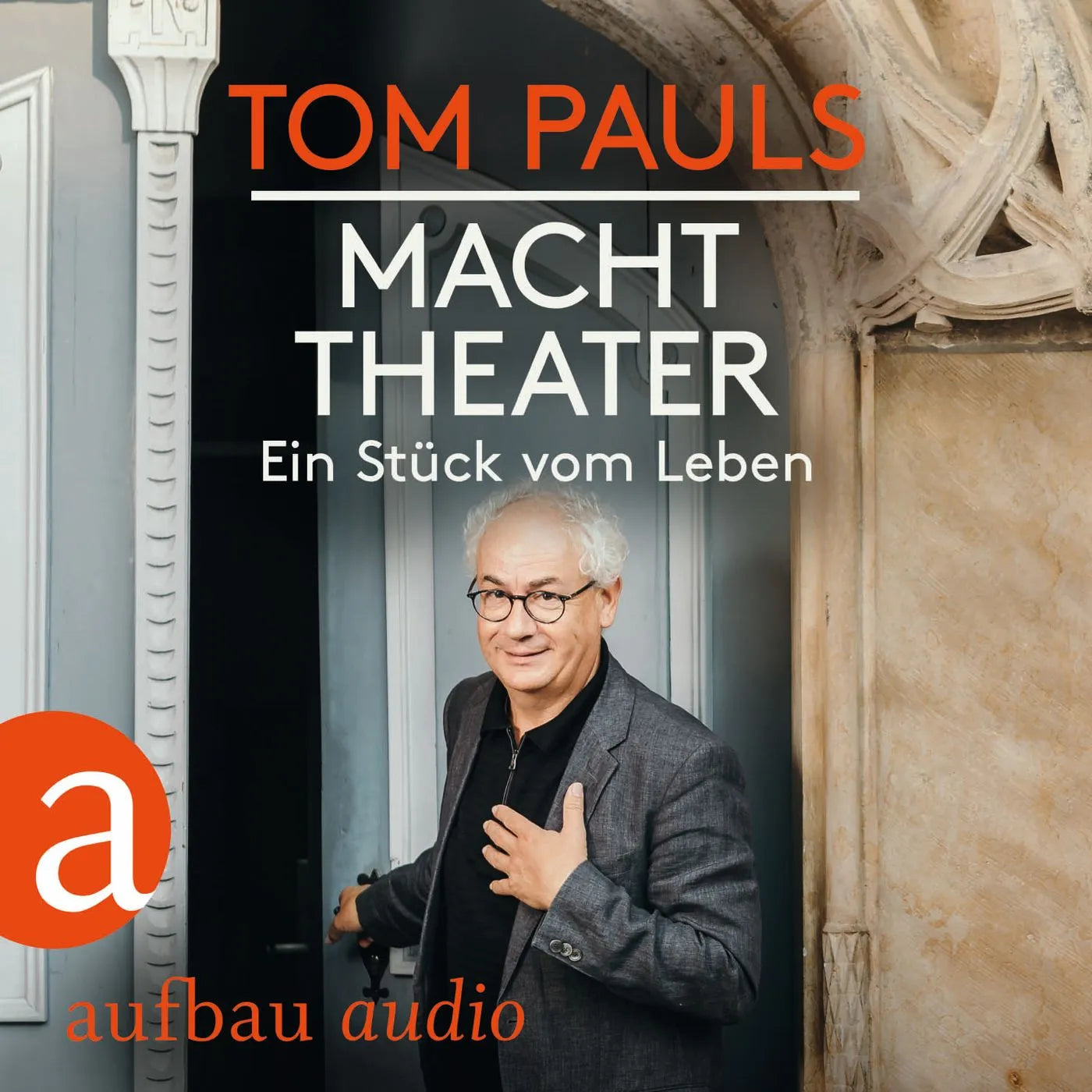 Buchcover von 'Tom Pauls - Macht Theater' - Hörbuch (CD) von Tom Pauls