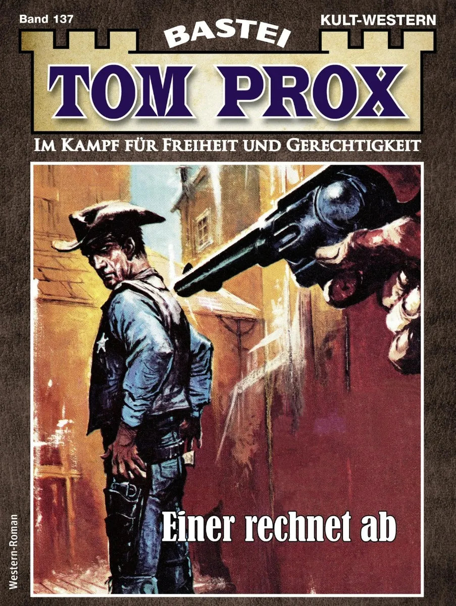Cover: Tom Prox 137 (E-Book) von Frank Dalton