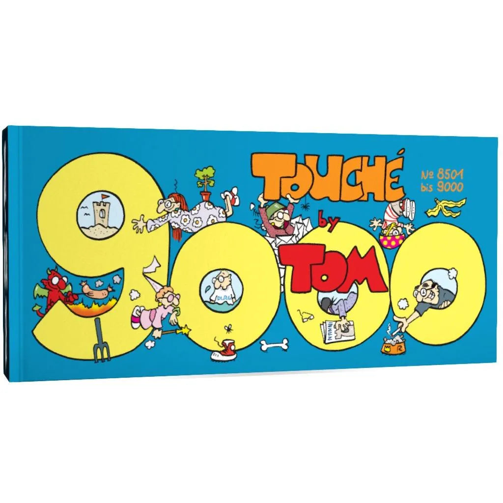 ©TOM - TOM Touché 9000: Comicstrips und Cartoons