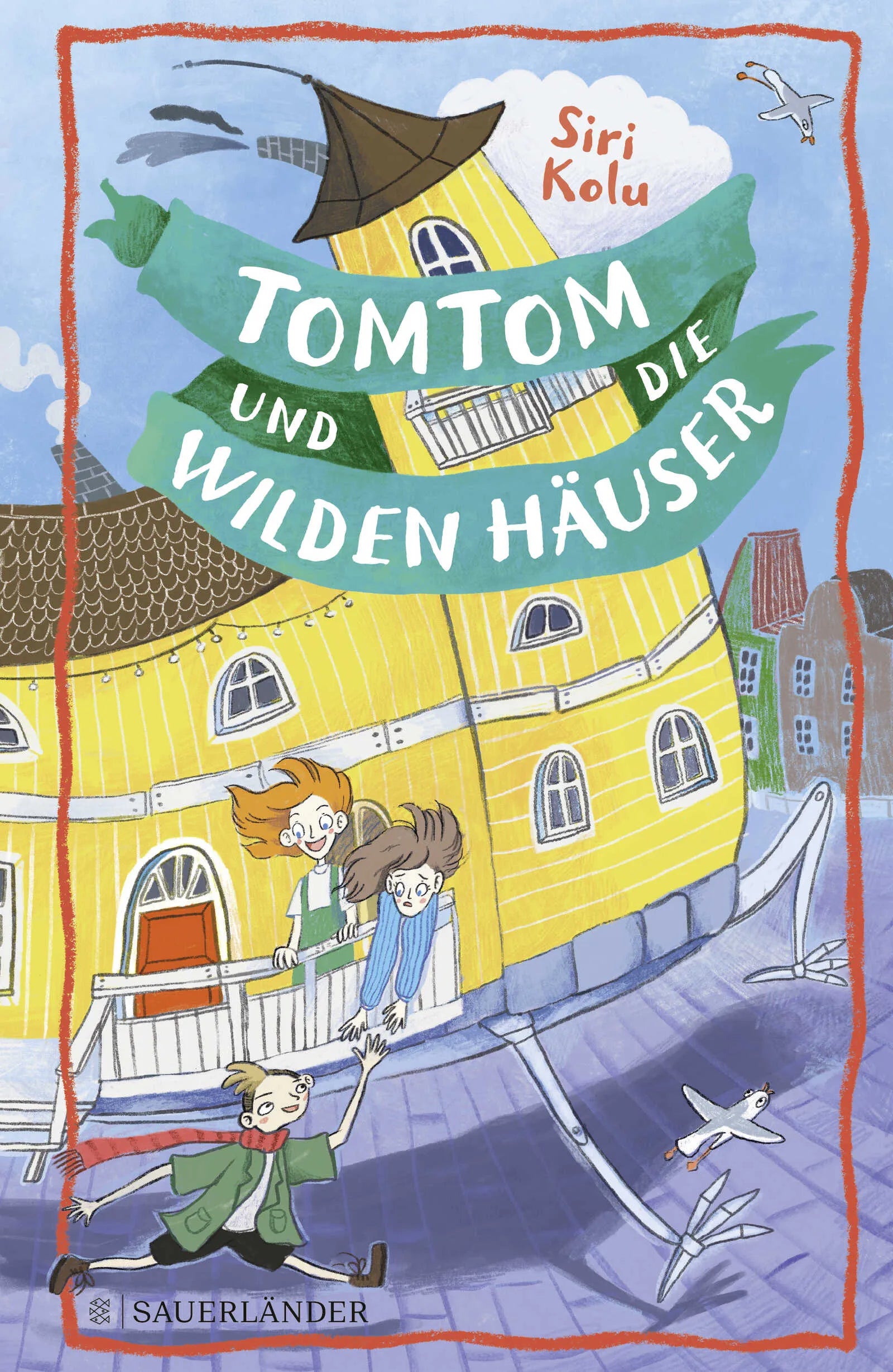 Buchcover von 'Tomtom und die wilden Häuser' - Gebundene Ausgabe von Siri Kolu