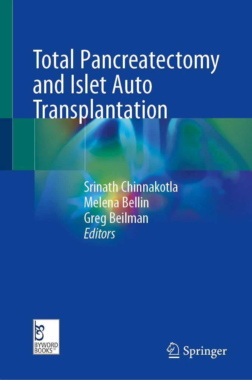 Cover: Total Pancreatectomy and Islet Auto Transplantation (E-Book) von Srinath Chinnakotla