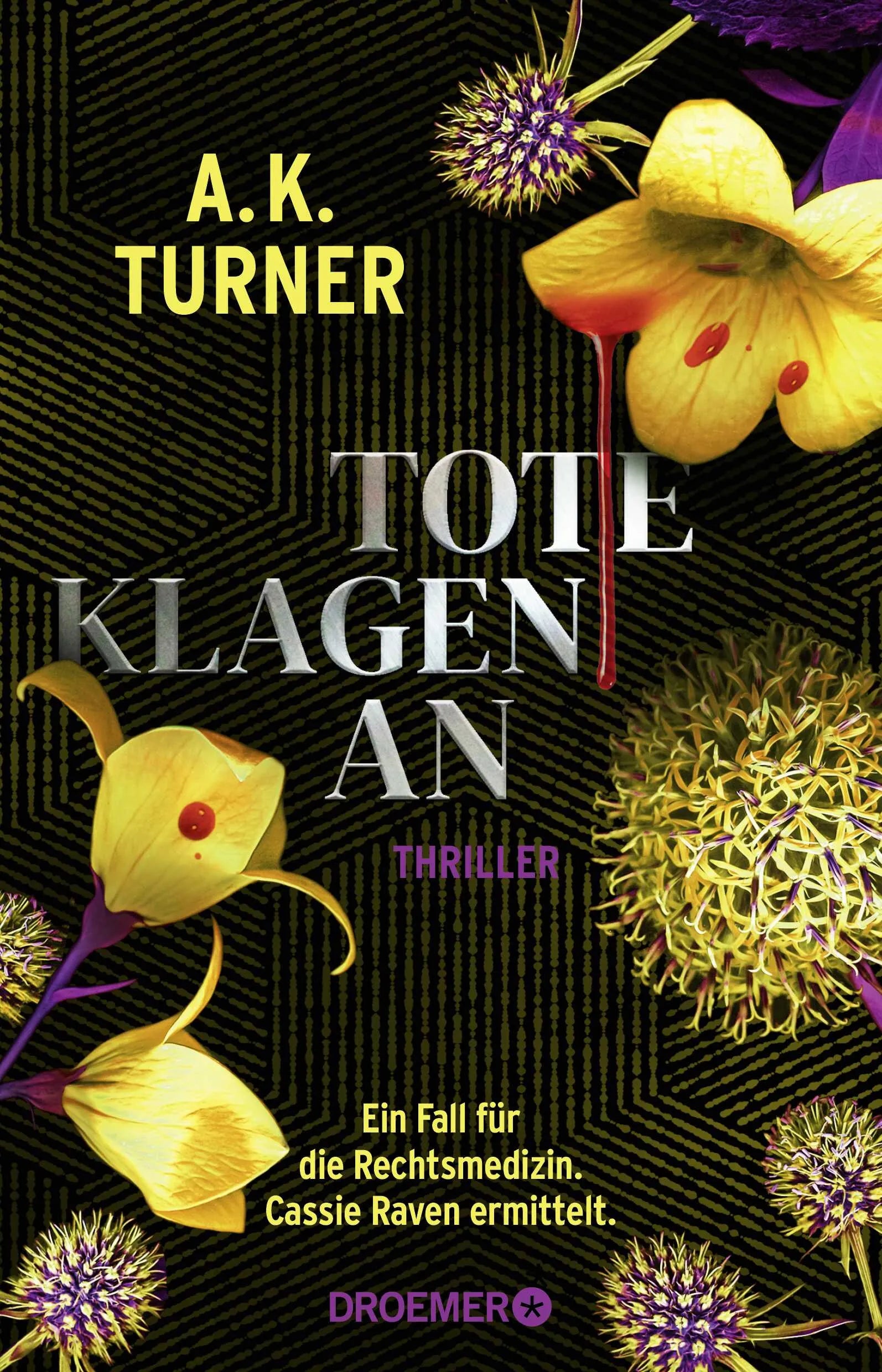 Buchcover von 'Tote klagen an' - Paperback von A. K. Turner