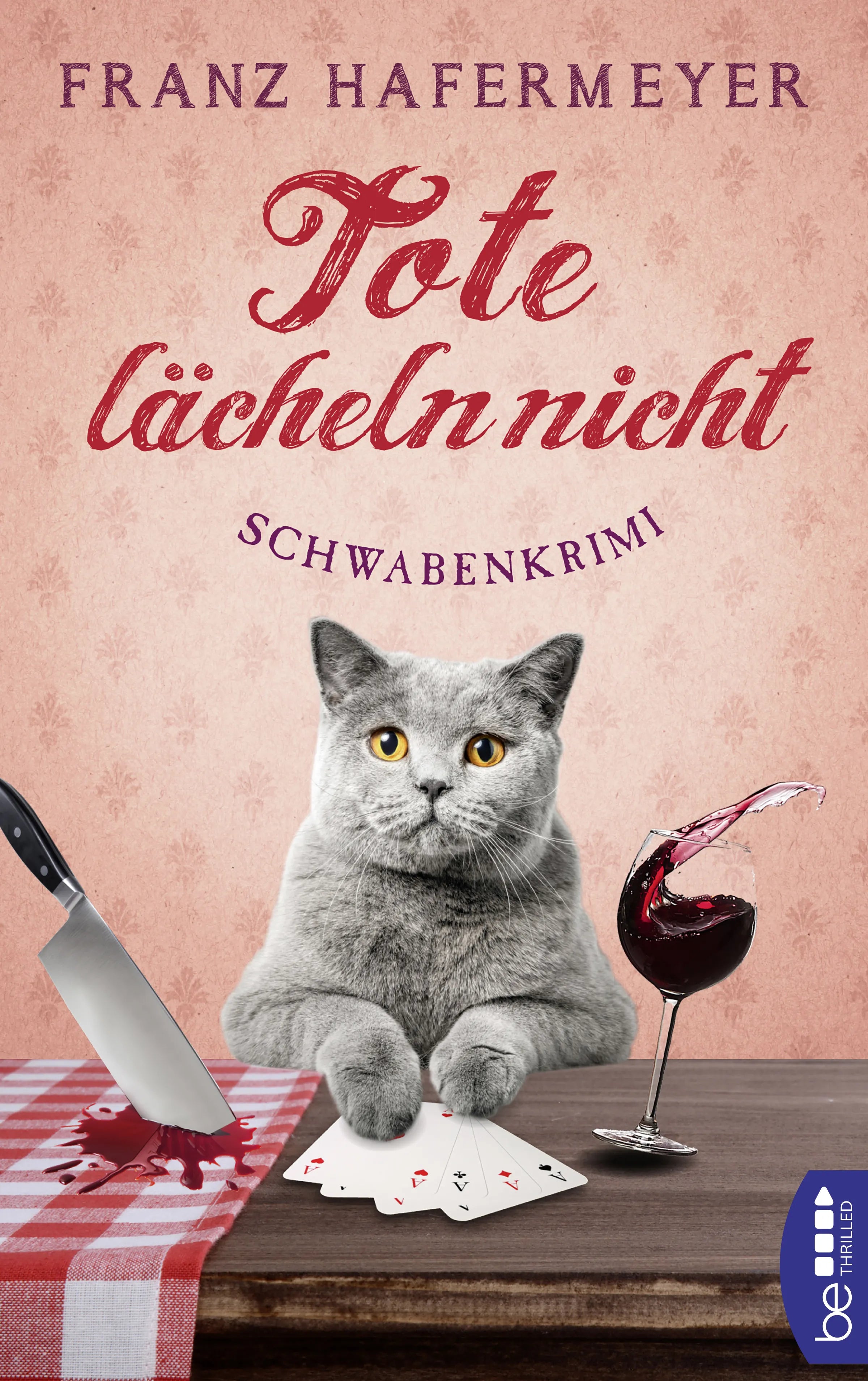 Cover: Tote lächeln nicht (E-Book) von Franz Hafermeyer