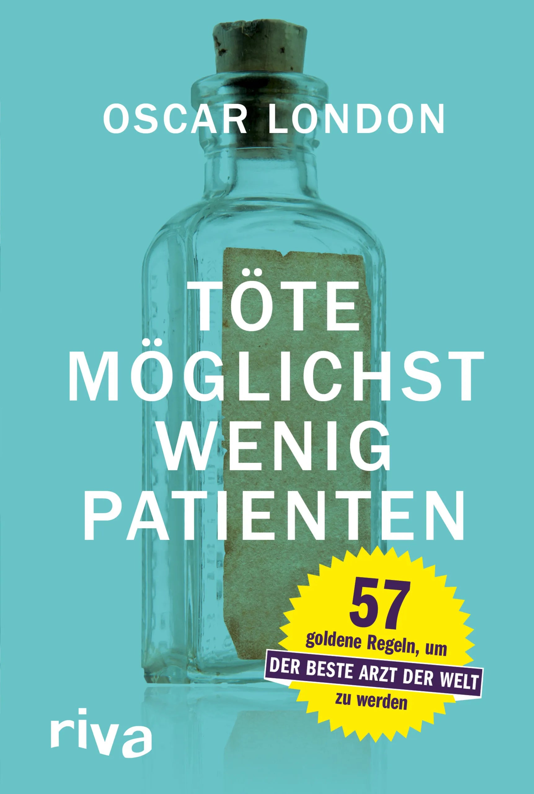 Buchcover von 'Töte möglichst wenig Patienten' - Gebundene Ausgabe von Oscar London
