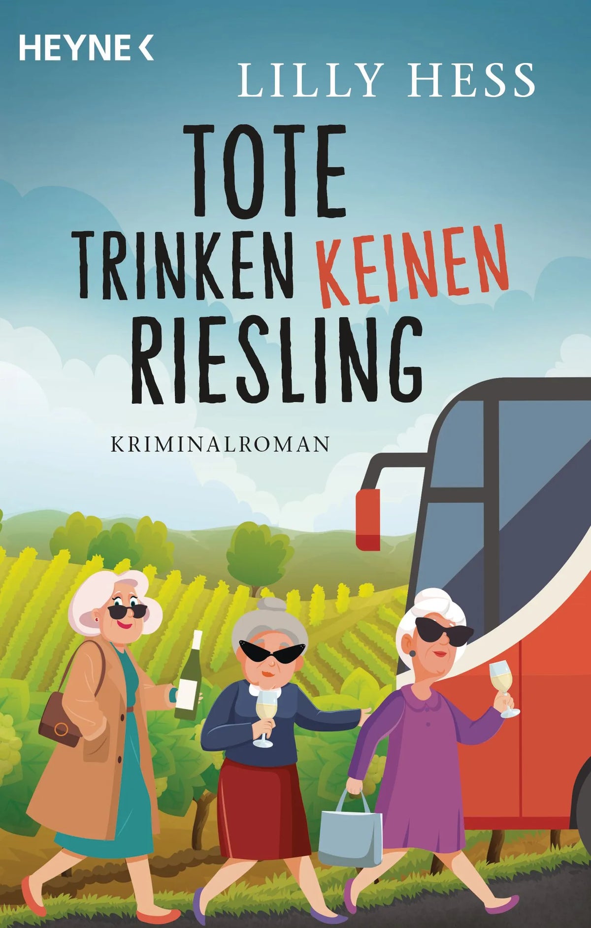 Cover: Tote trinken keinen Riesling (Taschenbuch) von Lilly Hess