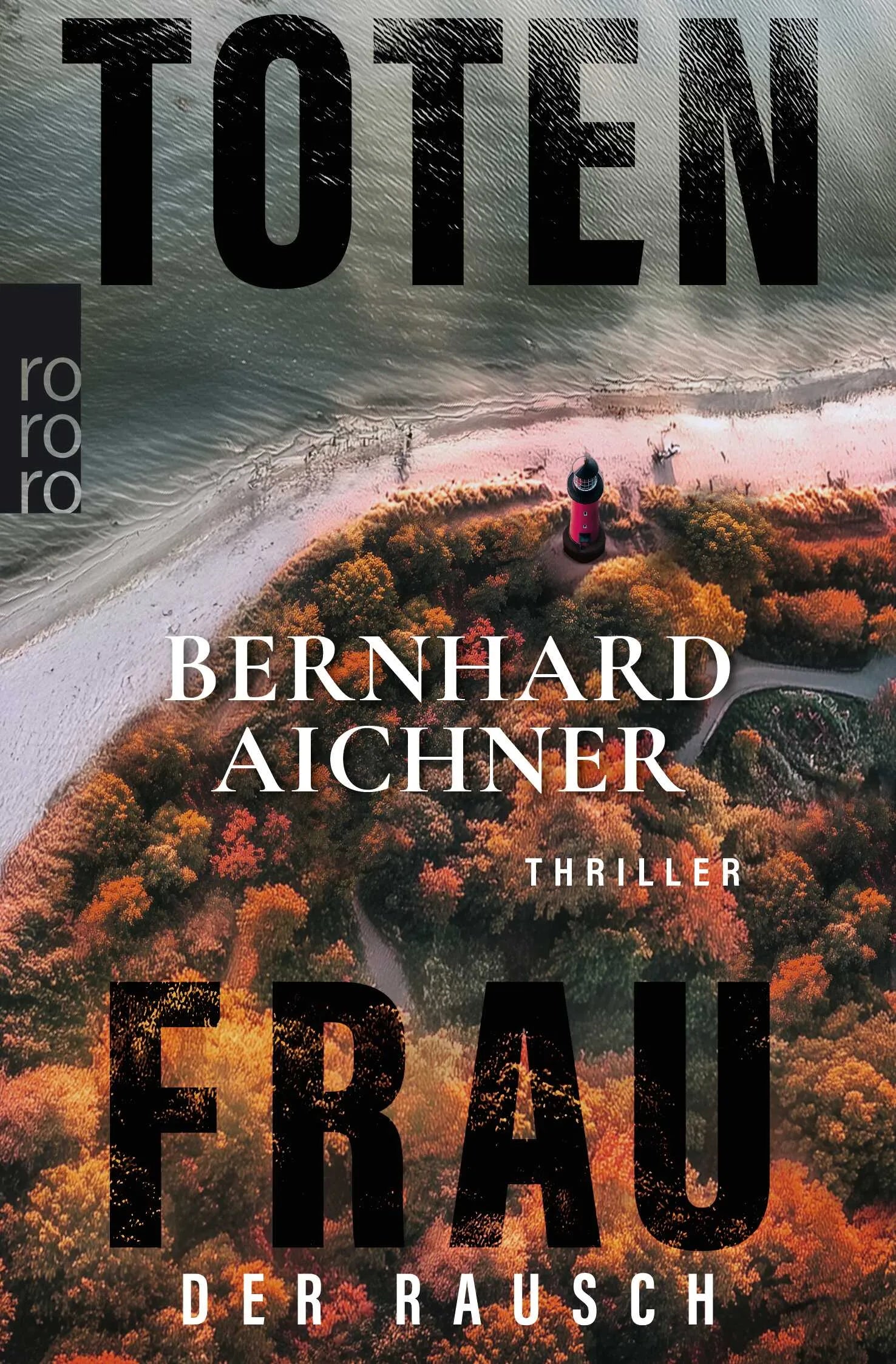 Buchcover von 'Totenfrau - Der Rausch' - Taschenbuch von Bernhard Aichner