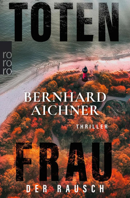 Cover: Totenfrau - Der Rausch (E-Book) von Bernhard Aichner