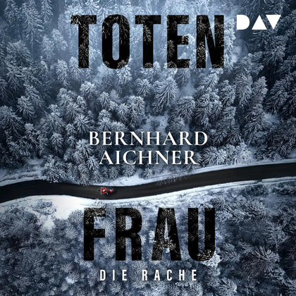 Cover: Totenfrau. Die Rache (Hörbuch Download) von Bernhard Aichner