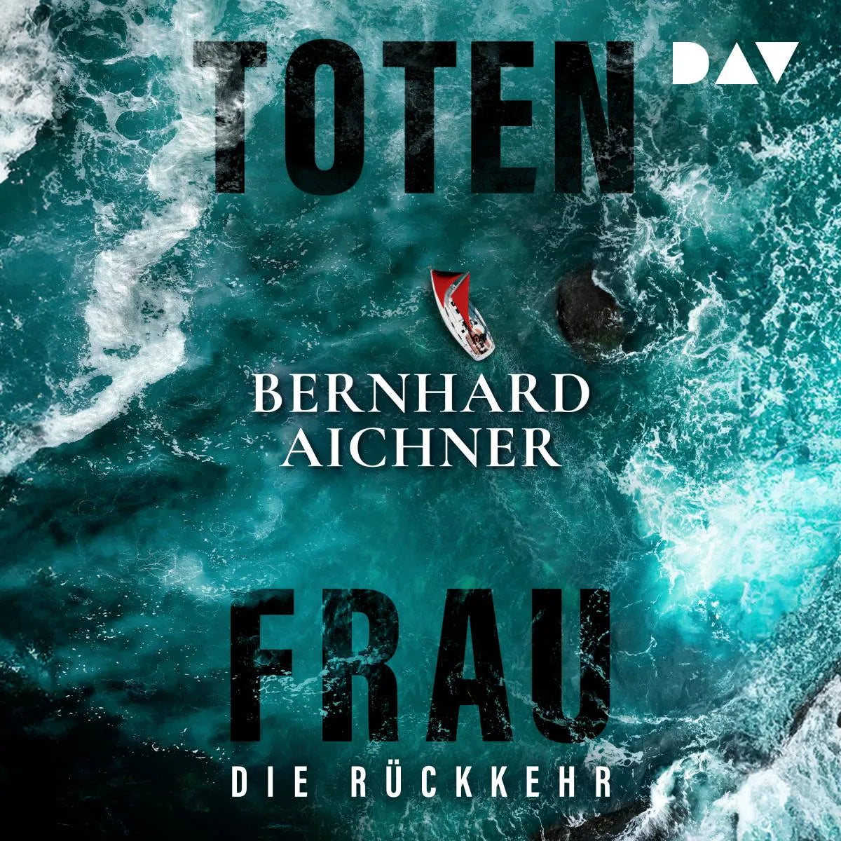 Cover: Totenfrau. Die Rückkehr (Hörbuch Download) von Bernhard Aichner