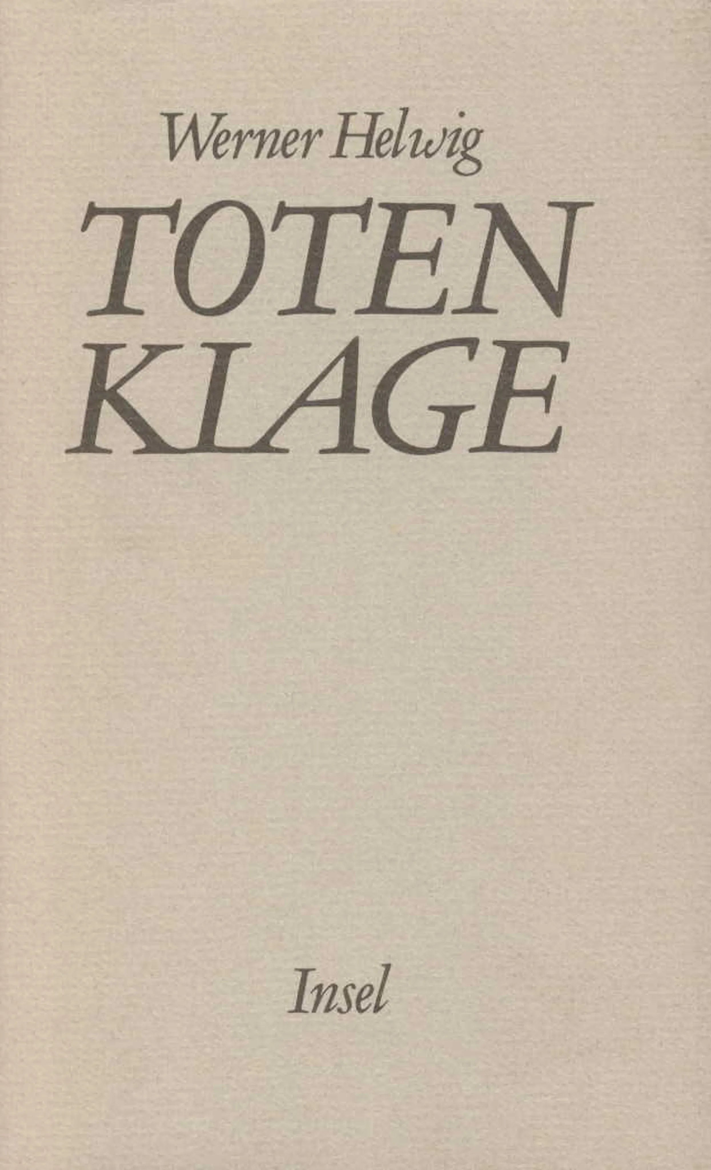 Buchcover von 'Totenklage' - Gebundene Ausgabe von Werner Helwig