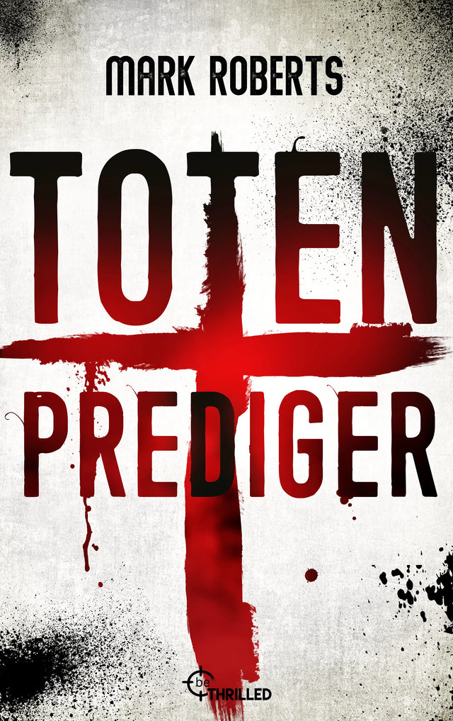 Cover: Totenprediger (E-Book) von Mark Roberts