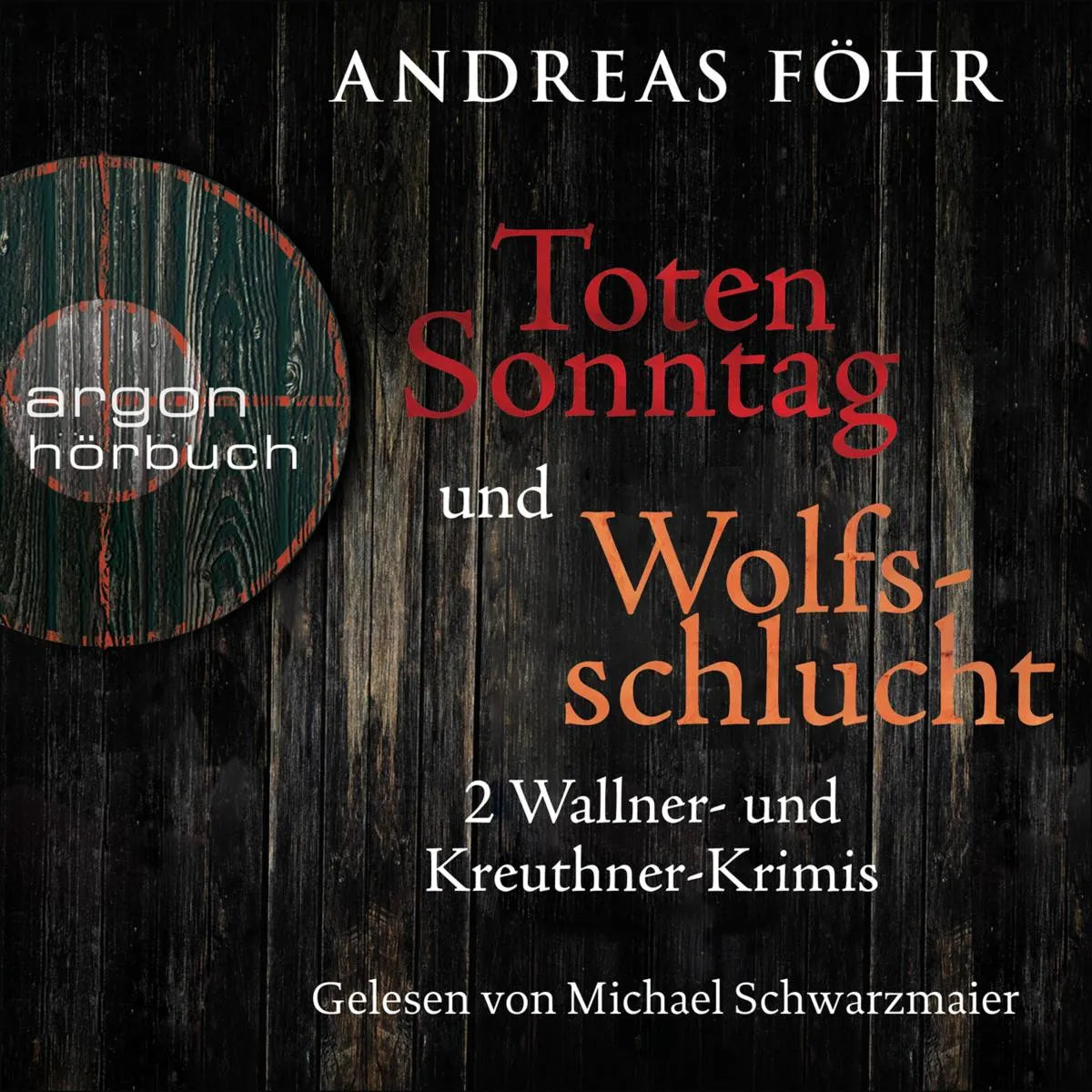 Cover: Totensonntag & Wolfsschlucht (Hörbuch Download) von Andreas Föhr