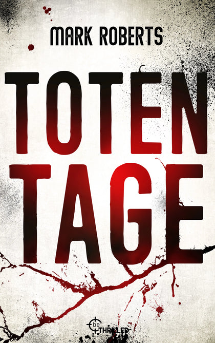 Cover: Totentage (E-Book) von Mark Roberts