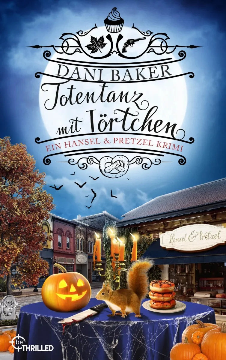 Cover: Totentanz mit Törtchen. Ein Hansel & Pretzel Halloween-Krimi (E-Book) von Dani Baker