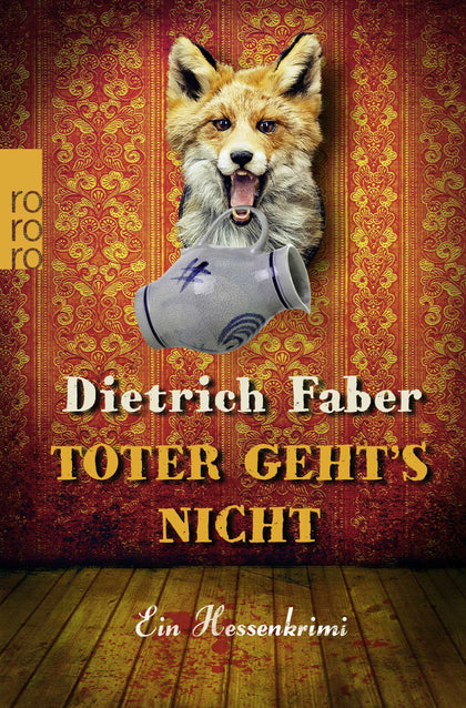Buchcover von 'Toter geht's nicht' - Taschenbuch von Dietrich Faber