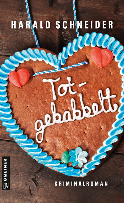Cover: Totgebabbelt (E-Book) von Harald Schneider