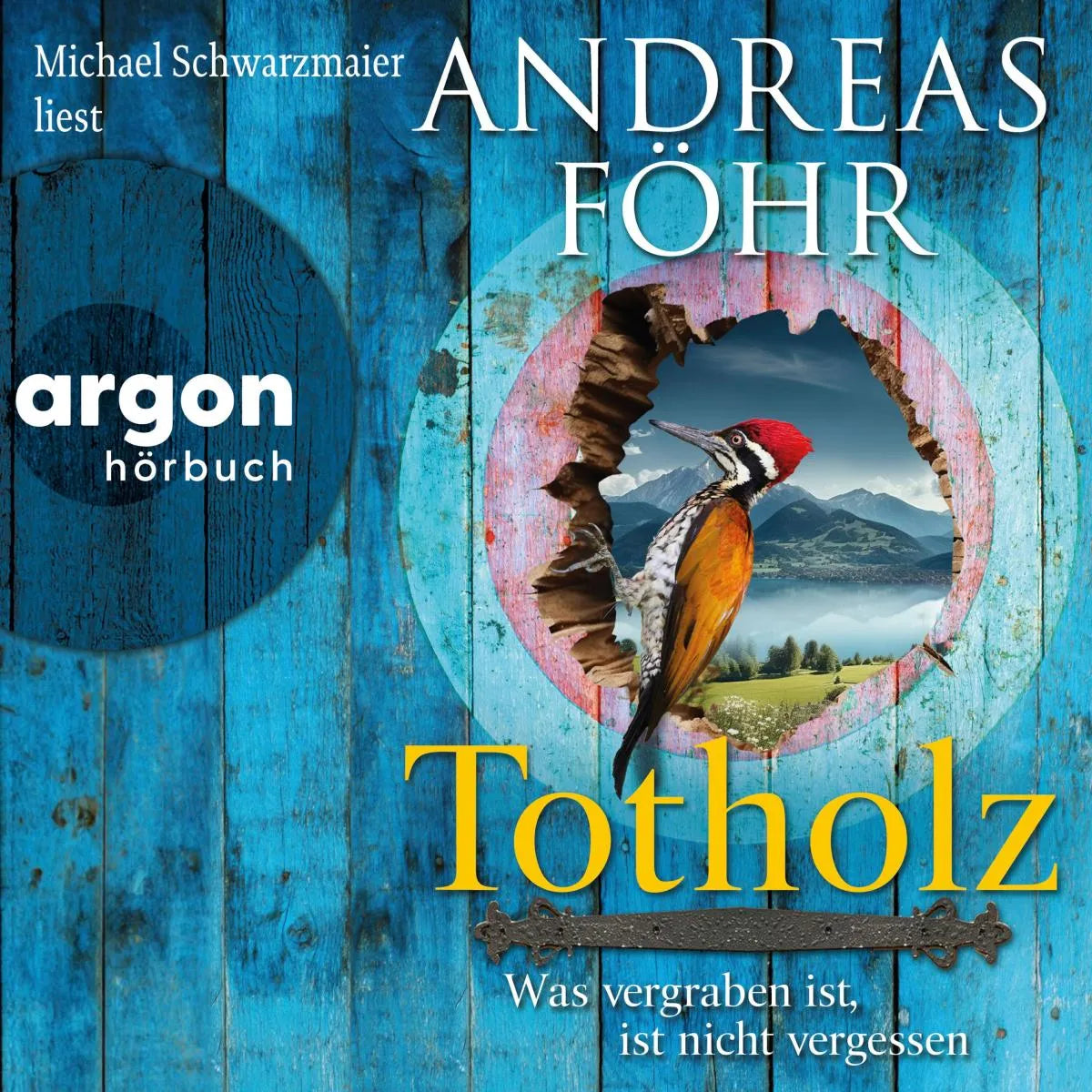 Cover: Totholz - Was vergraben ist, ist nicht vergessen (Hörbuch Download) von Andreas Föhr