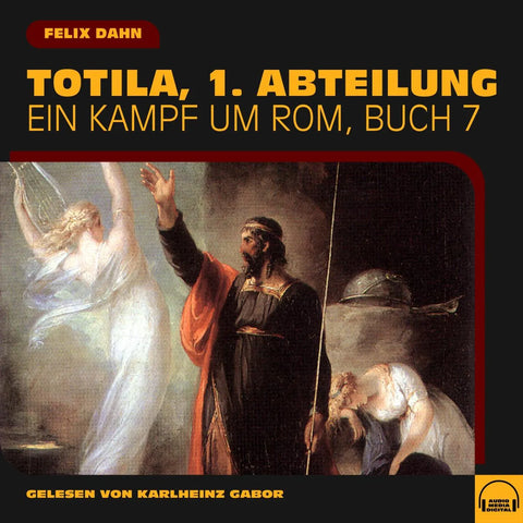 Totila, 1. Abteilung