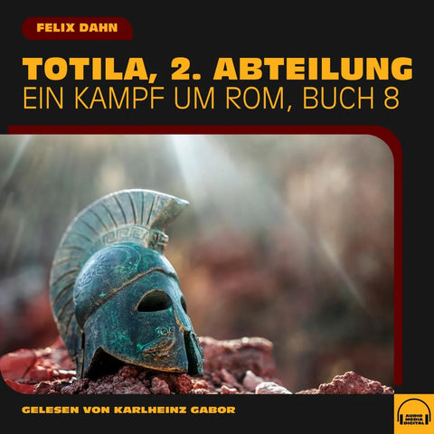 Totila, 2. Abteilung