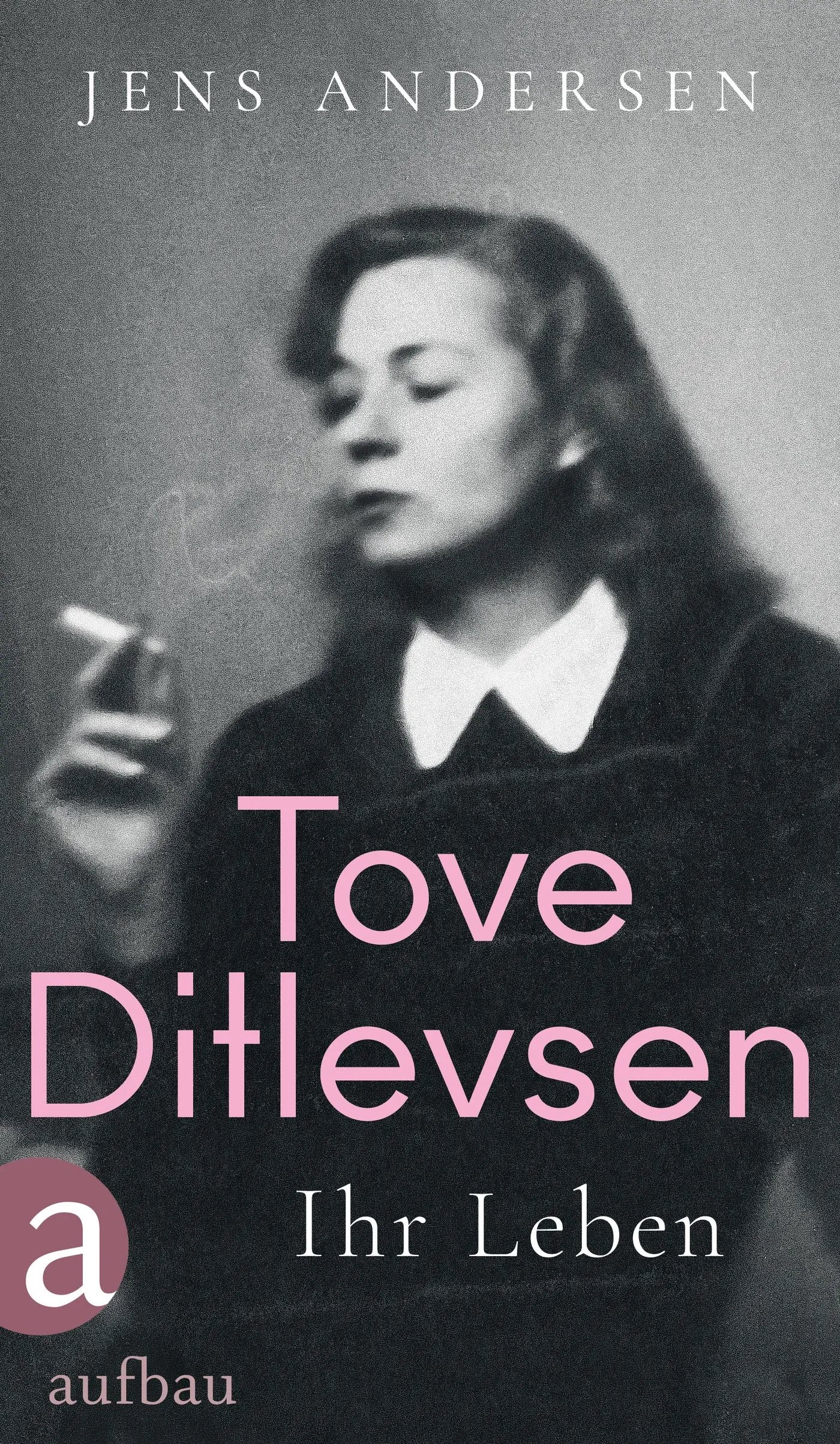 Buchcover von 'Tove Ditlevsen' - Gebundene Ausgabe von Jens Andersen