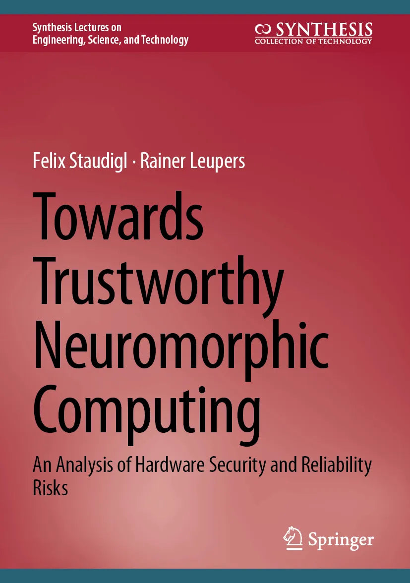 Cover: Towards Trustworthy Neuromorphic Computing (E-Book) von Felix Staudigl