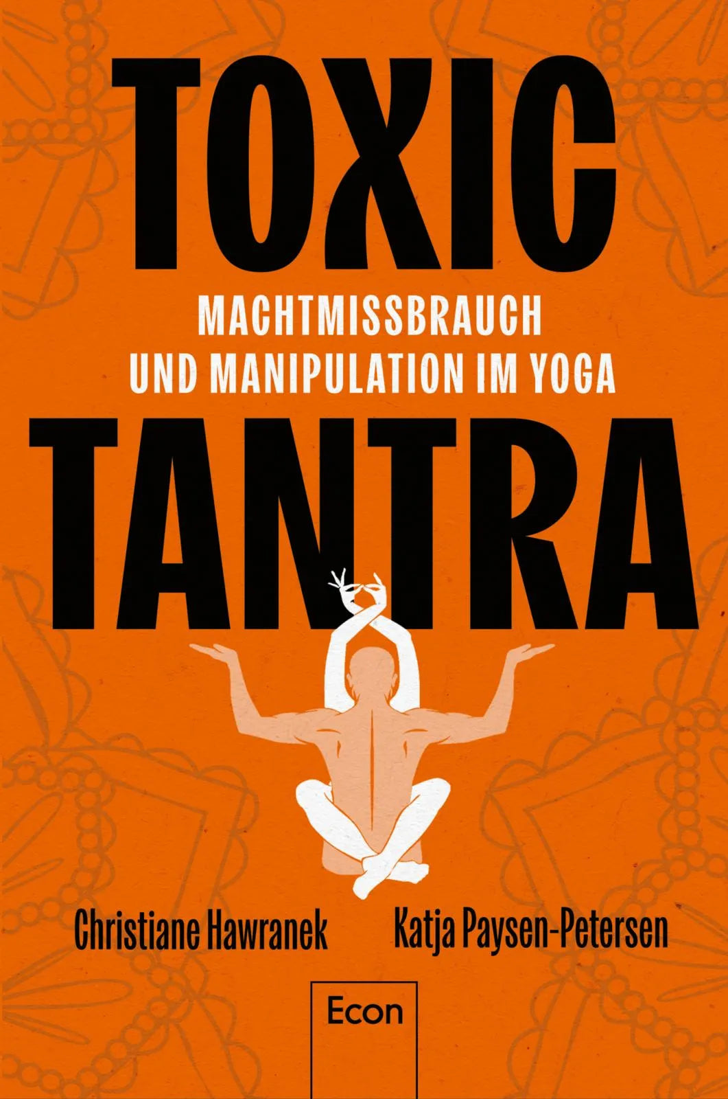 Buchcover von 'Toxic Tantra' - Paperback von Christiane Hawranek
