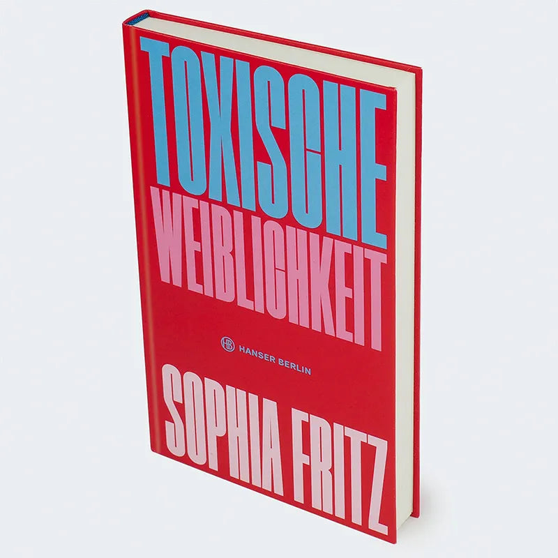 Detailansicht: Toxische Weiblichkeit (Hardcover)