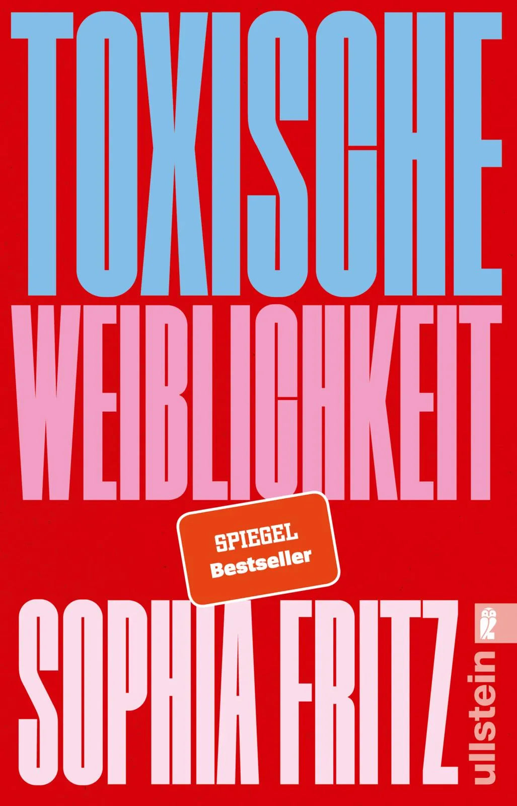 Buchcover von 'Toxische Weiblichkeit' - Taschenbuch von Sophia Fritz