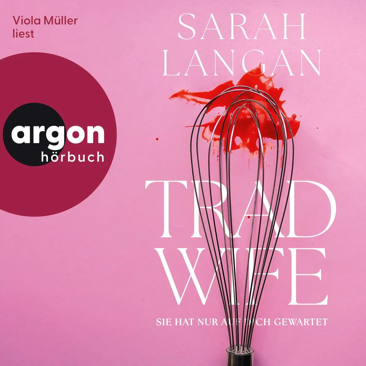 Cover: Trad Wife (Hörbuch Download) von Sarah Langan