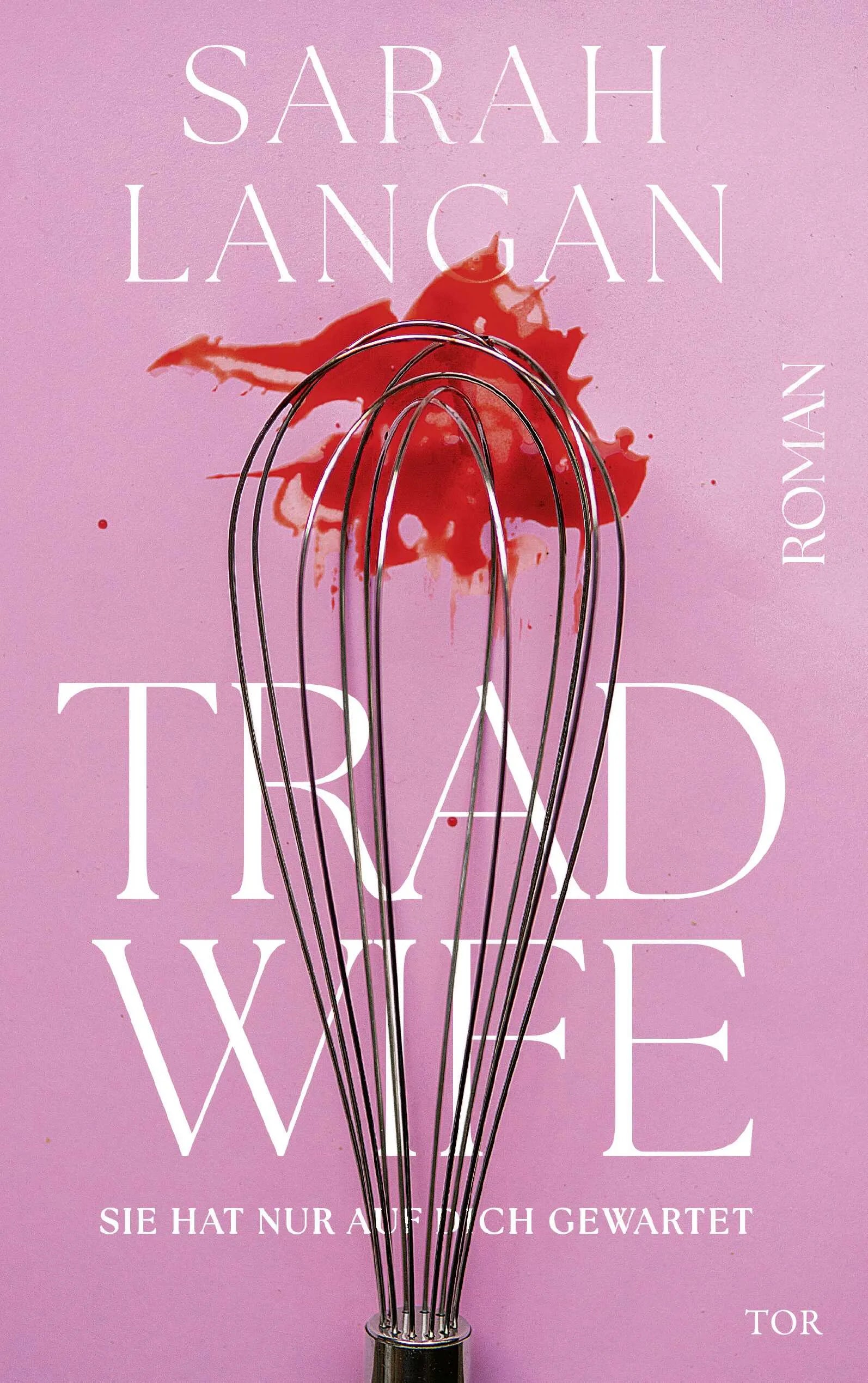 Cover: Trad Wife (Paperback) von Sarah Langan