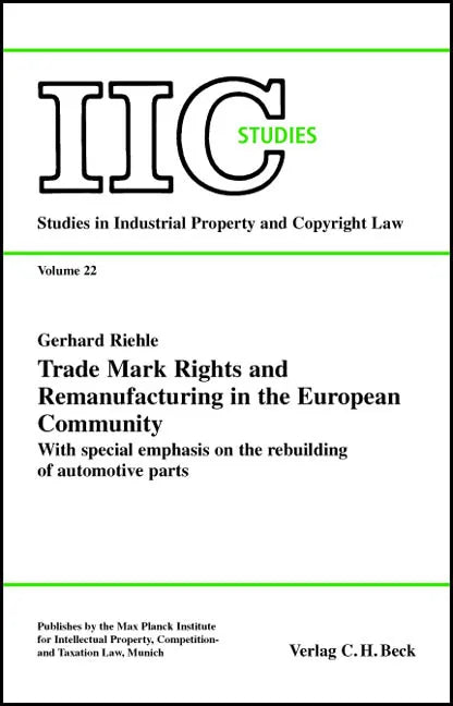 Buchcover von 'Trade Mark Rights and Remanufacturing in the European Community' - Taschenbuch von Gerhard Riehle
