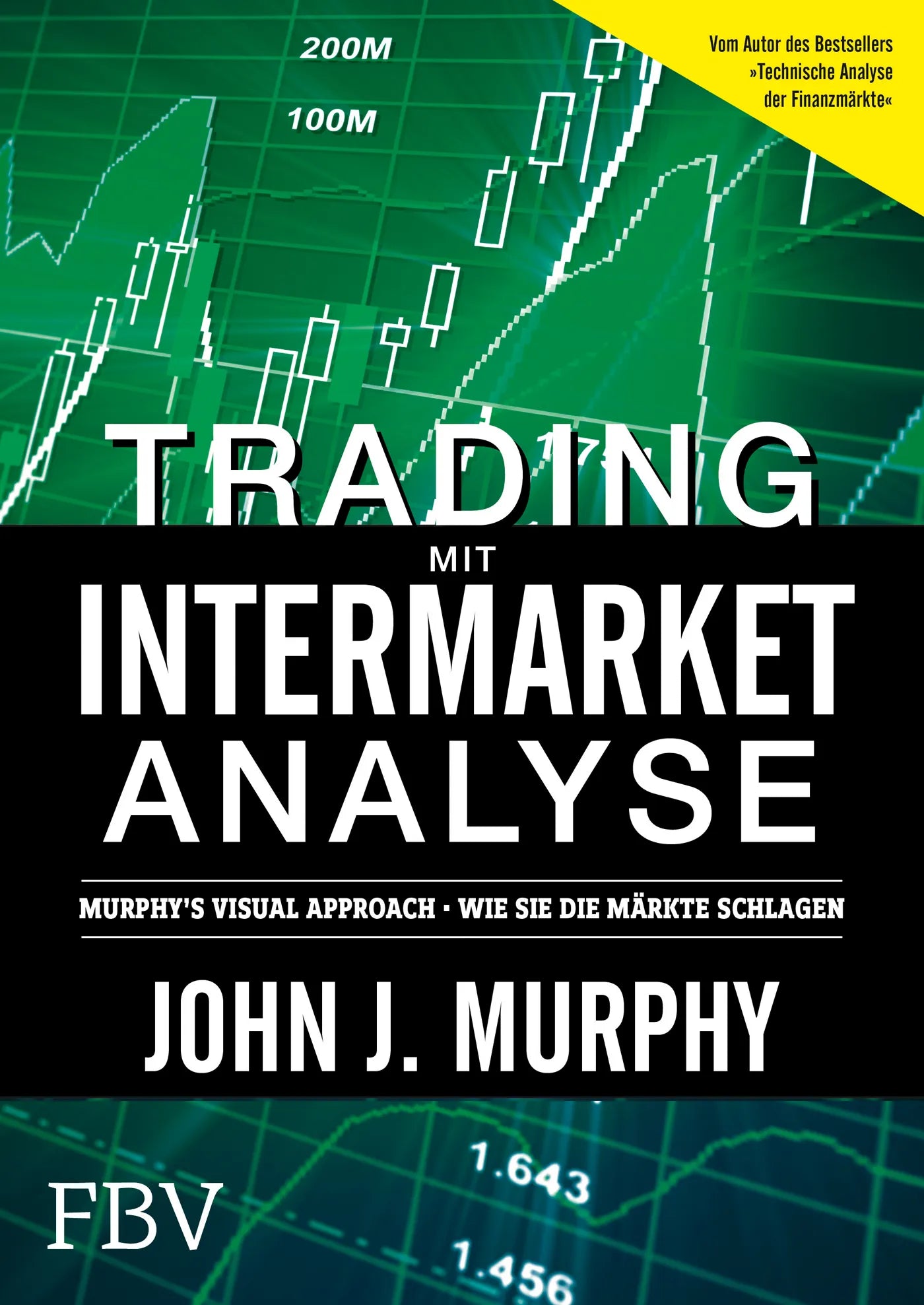 Buchcover von 'Trading mit Intermarket-Analyse' - Gebundene Ausgabe von John J. Murphy