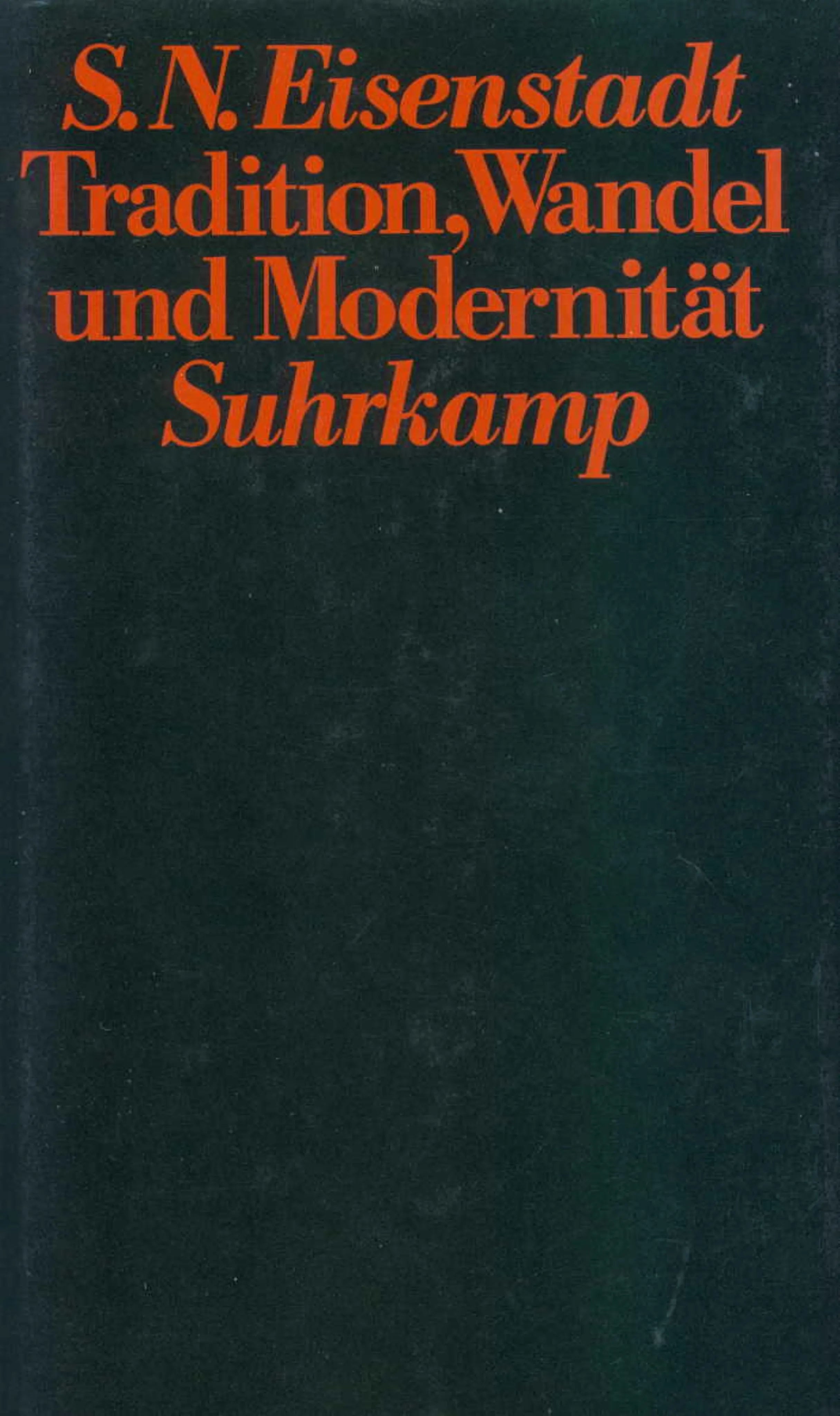 Buchcover von 'Tradition, Wandel und Modernität' - Gebundene Ausgabe von Shmuel N. Eisenstadt