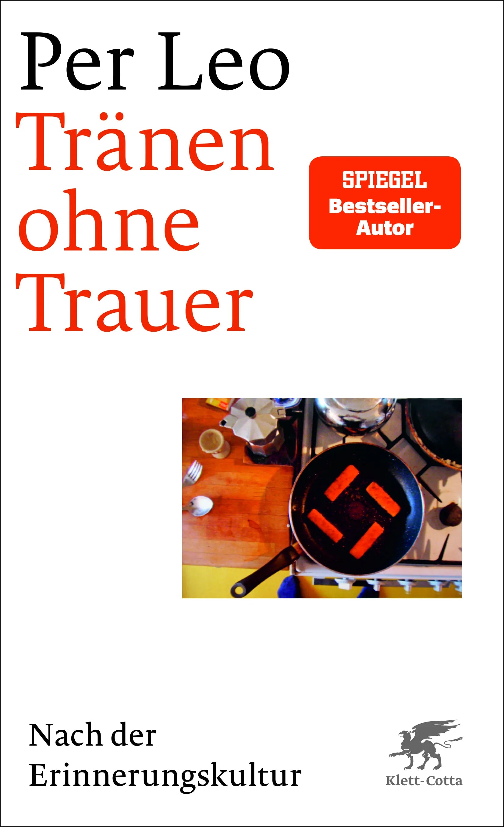 Buchcover von 'Tränen ohne Trauer' - Gebundene Ausgabe von Per Leo