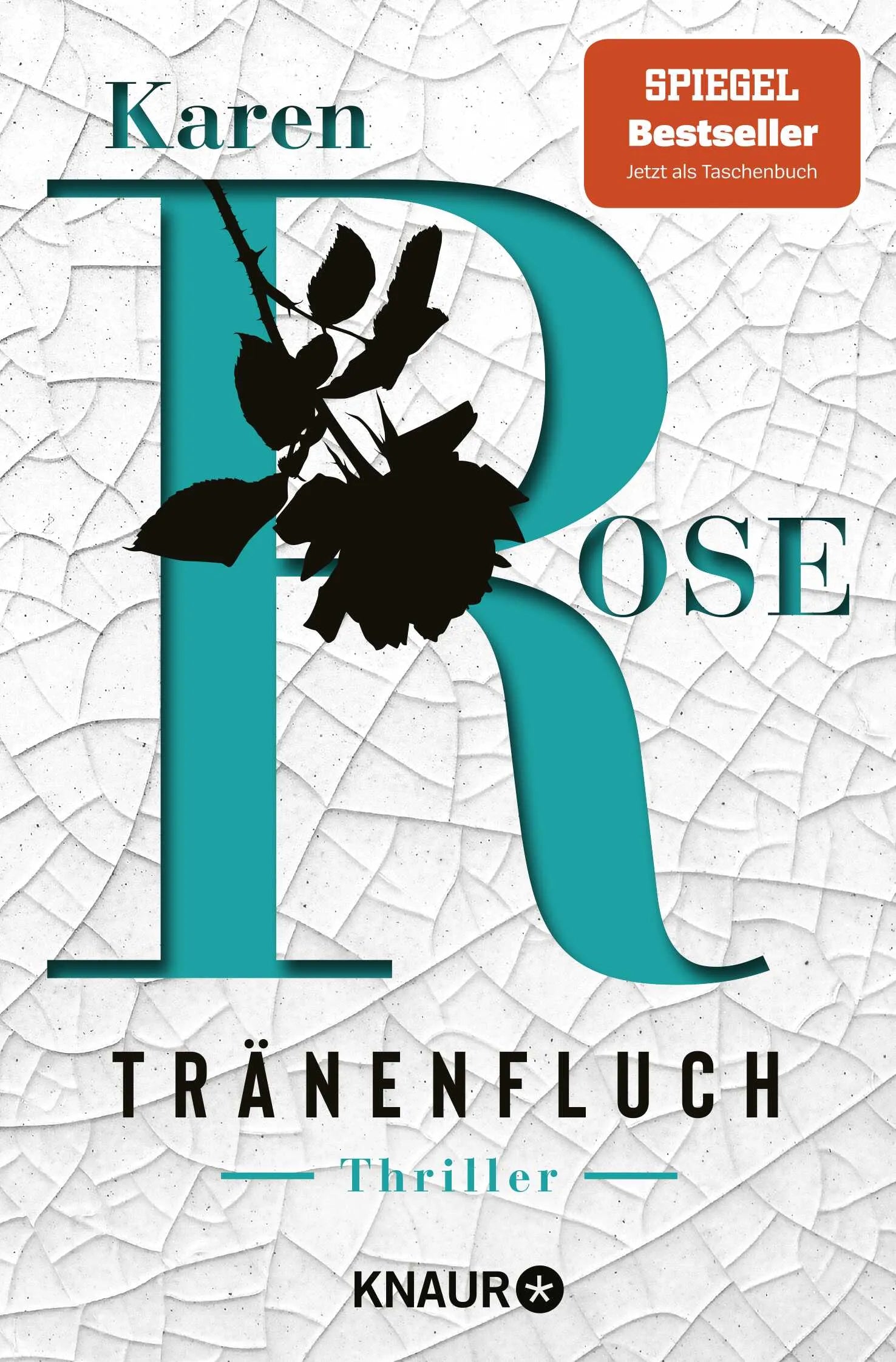 Buchcover von 'Tränenfluch' - Taschenbuch von Karen Rose