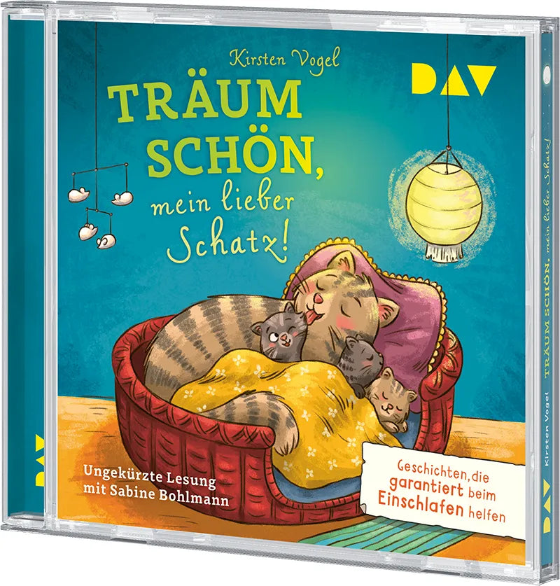 Kirsten Vogel - Träum schön, mein lieber Schatz! Geschichten, die garantiert beim Einschlafen helfen