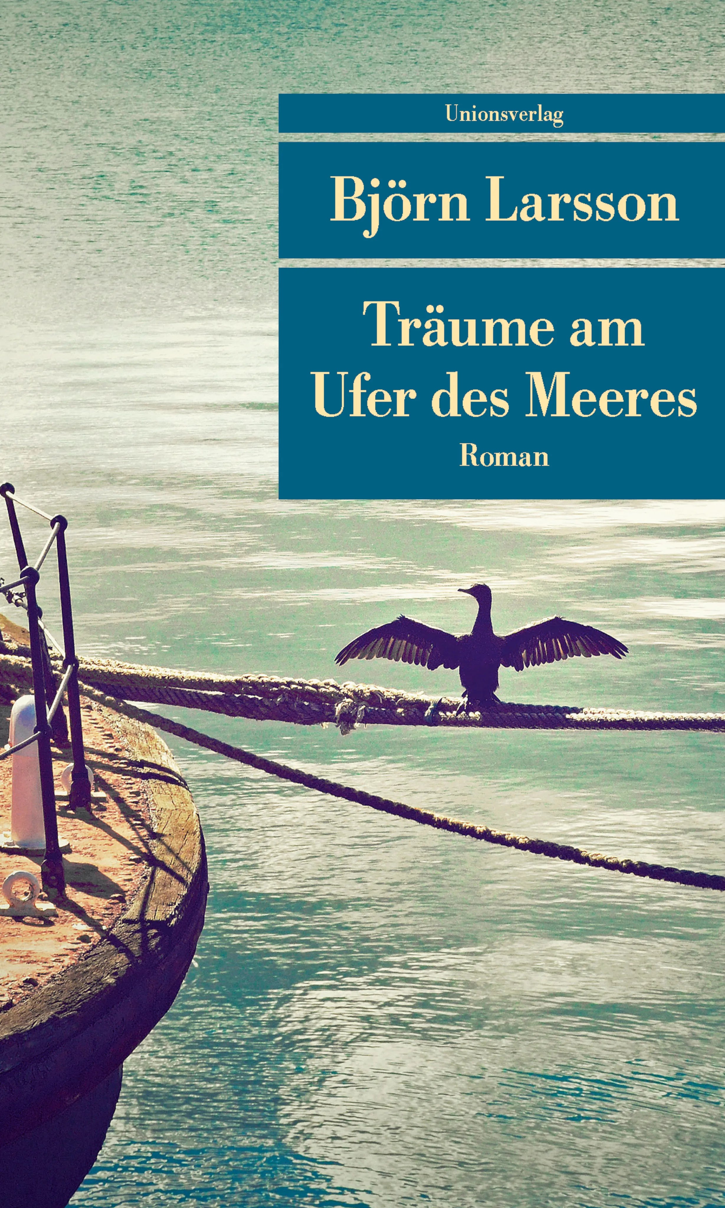 Buchcover von 'Träume am Ufer des Meeres' - Taschenbuch von Björn Larsson