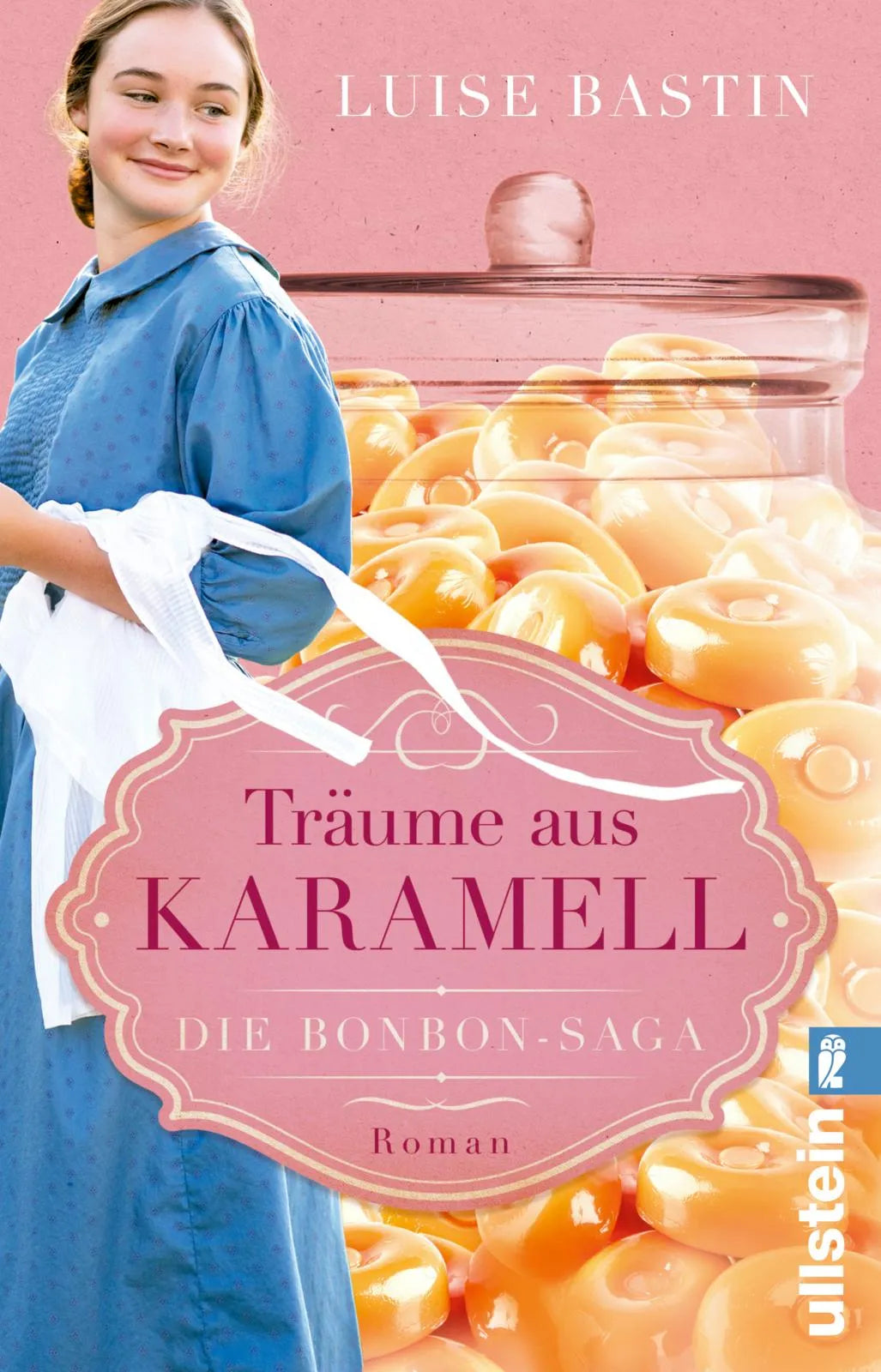 Buchcover von 'Träume aus Karamell' - Taschenbuch von Luise Bastin