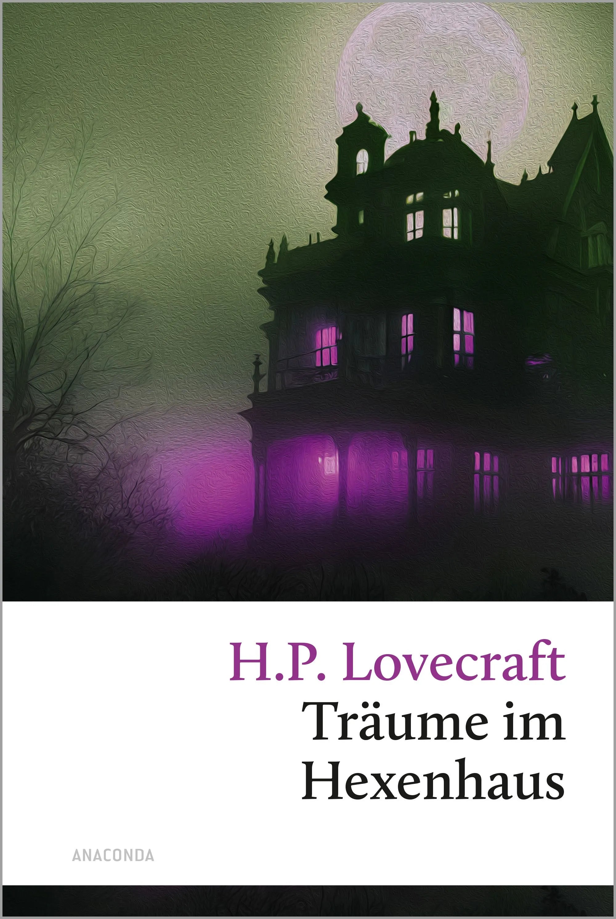Cover: Träume im Hexenhaus (Hardcover) von H. P. Lovecraft